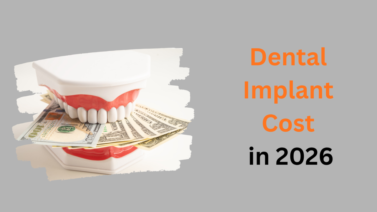 Hyderabad’s Dental Implant Cost in 2026 Price Guide & Complete Breakdown